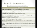 Struts Actions Interceptors Result types Validations Localization Exception handling Annotations