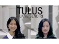 Download Lagu Ruang Sendiri - Tulus (Astri, Bintan Radhita, Andri Guitara) cover