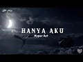 Download Lagu Hyper Act - Hanya Aku ( lyrics )