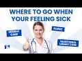 Choosing the Right Urgent Care Option Virtual Care Clinic or Traditional Urgent Care