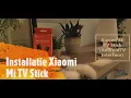 Lagu GadgetsFromChina - Installatie Xiaomi Mi TV Stick (AndroidTV)