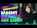 Lagu dangdut remix asik banget
