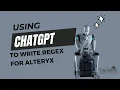 Using ChatGPT to Write RegEx for Alteryx
