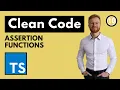 Stop surprises Use assertion functions to control inputs