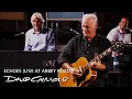 Download Lagu David Gilmour - Echoes (Live at Abbey Road)
