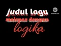 Download Lagu Melepas dengan logika 