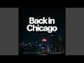 Back In Chicago