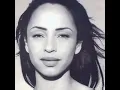 Sade - Kiss of Life
