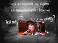 Only the sound of her laughter - Lee Moon Se feat Kim Yoon Hee