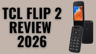 TCL Flip 2 Review 2026