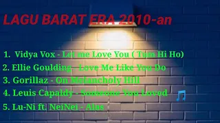 kumpulan lagu barat era 2010 an