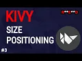 Python Kivy tutorial Widgets Sizing and Positioning Kivy app project