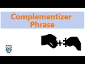 Complementizer Phrase