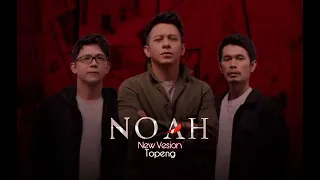 Download Noah | Topeng | New Version MP3