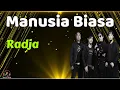 Lagu Radja  -  Manusia Biasa  (Lirik Lagu)
