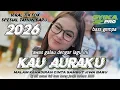 Lagu DJ KAU AURAKU VIRAL TIKTOK TAHUN BARU 2026 | DJ FULL BASS GEMPA CEK SOUND JERNIH (SYIKA PRO)