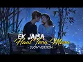 Download Lagu Ek Jaisa Haal Tera Mera - Kasturi [Slowed+Reverb] - Arijit Singh || Indian Music || Textaudio Lyrics