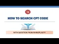HOW TO SEARCH A CPT CODE WITH QUESTION FROM RHINOPLASTY
