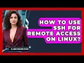 How To Use SSH For Remote Access On Linux - All About Operating Systems