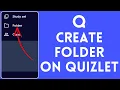 How to Create Folder on Quizlet 2024 Register Folder in Quizlet