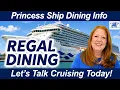 Regal Island Princess Dining Guide Restaurants Buffet Specialty Dining