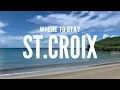 Where to STAY in St Croix - USVI
