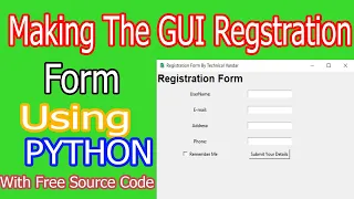 Making The GUI Registration Form Using Python With Free Source Code