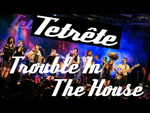 Download MP3 Tetrête - Trouble in the House Live beim Ska Delicious 6