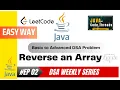 EP 02 Reverse an Array DSA Weekly Series