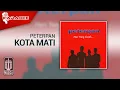 Download Lagu Peterpan - Kota Mati (Official Karaoke Video)
