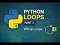 Python for GIS 12 Looping Statements Part 2 While loop Looping though Collections Examples