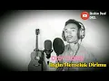 Download Lagu Cover Dedy Dores Ingin Memeluk Dirimu Cover By Ibrahim Daud