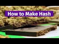 How to Make Hash - Cannabis Craftsmanship