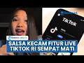 Download Lagu Salsa Erwina Kecam Keras Fitur Live TikTok di RI Sempat Mati: Ibarat Usir Semut Pakai Bom Nuklir