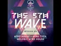 The 5th Wave XV (2026 Afro House & Afro Tech)