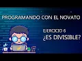 Ejercicio 6 JAVA - Es DIVISIBLE Entre 2 Y 5