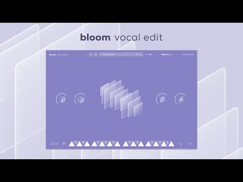 Bloom Vocal Edit Lite product video