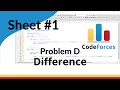 ICPC Assiut Sheet Sheet 1 problem D Difference Mazen Labs