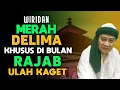 WIRIDAN KULHU BULAN RAJAB | ABUYA UCI TURTUSI