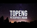 Download Lagu Peterpan x Noah - TOPENG ( Lirik )
