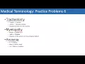 Medical Terminology The Basics and Anatomy Practice Problems Set 1