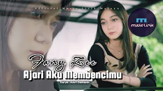 Download Fany Zee - Ajari Aku Membencimu [ LIRIK LAGU ] MP3