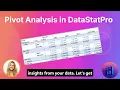DataStatPro Tutorial Step-by-Step Pivot Analysis with Heat Maps Bar Charts