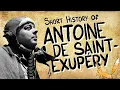Lagu Antoine de Saint Exupéry | Short History