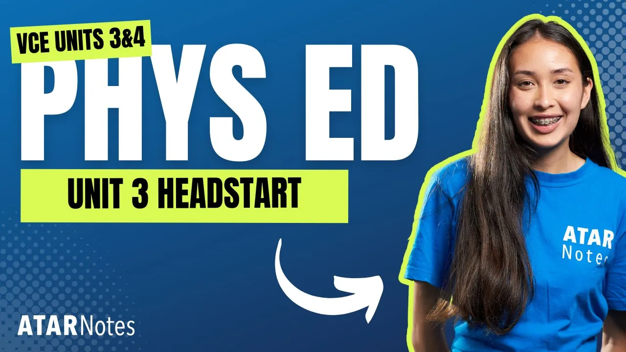 VCE PE 3&4 Unit 3 Head Start Lecture