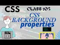 CSS Tutorial Background properties Web Development Tutorials
