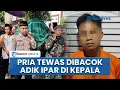Download Lagu Duel Maut Kakak vs Adik Ipar di Pringsewu Lampung Gegerkan Warga, Korban Tewas Dibacok di Kepala