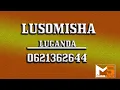 LUSOMISHA __ LUGANDA __ 0621362644  (MBASHA STUDIO 2021)