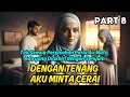 Download Lagu Part 8 Dengan Tenang Aku Minta Cerai