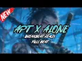Download Lagu DJ APT X ALONE BREAKBEAT REMIX FULL MELODY TERBARU 2024